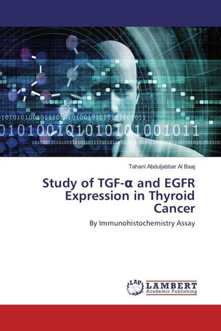 Study of TGF-¿ and EGFR Expression in Thyroid Cancer