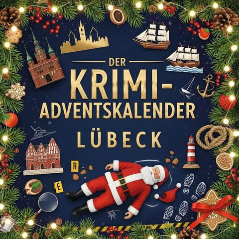 Der Krimi-Adventskalender Lübeck