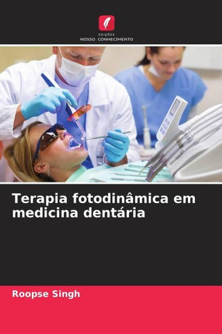 Terapia fotodinâmica em medicina dentária