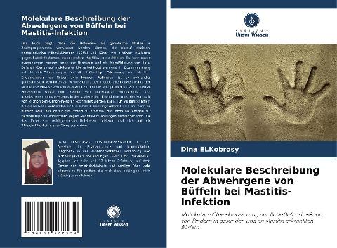 Molekulare Beschreibung der Abwehrgene von Büffeln bei Mastitis-Infektion