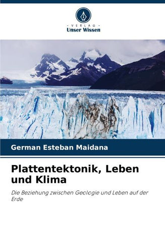 Plattentektonik, Leben und Klima
