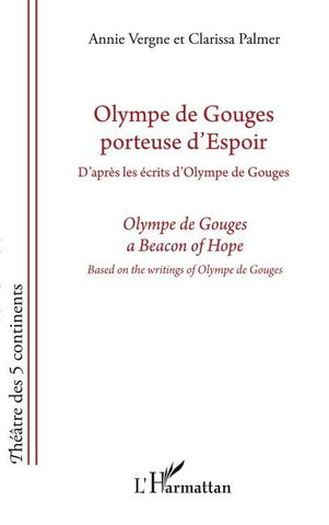 Olympe de Gouges porteuse d'espoir