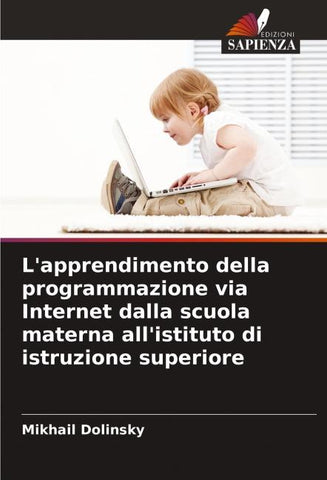 L'apprendimento della programmazione via Internet dalla scuola materna all'istituto di istruzione superiore