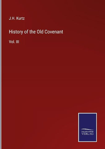History of the Old Covenant