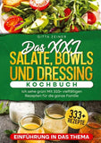 Das XXL Salate, Bowls und Dressing Kochbuch