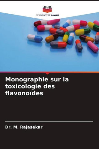 Monographie sur la toxicologie des flavonoïdes