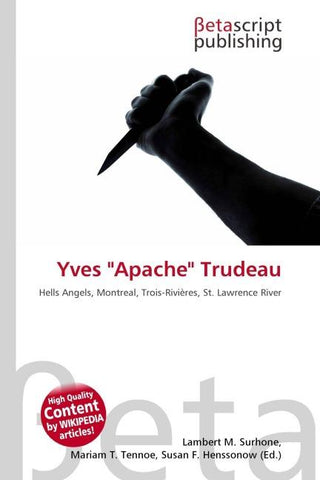 Yves "Apache" Trudeau