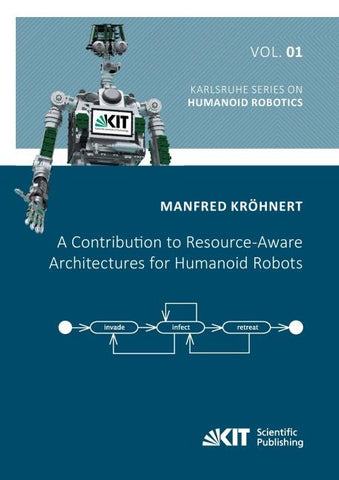A Contribution to Resource-Aware Architectures for Humanoid Robots