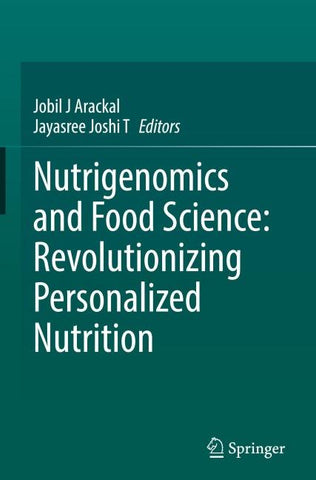 Nutrigenomics and Food Science: Revolutionizing Personalized Nutrition