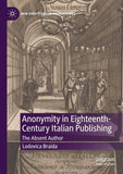 Anonymity in Eighteenth-Century Italian Publishing