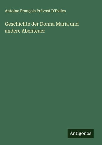 Geschichte der Donna Maria und andere Abenteuer