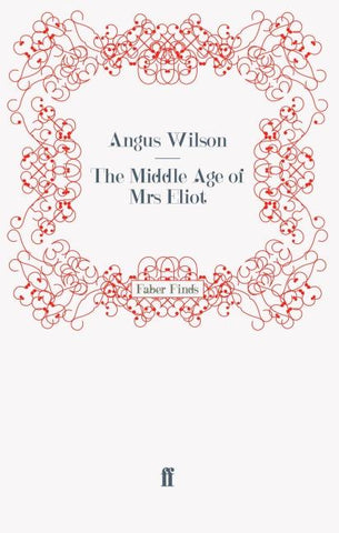The Middle Age of Mrs Eliot