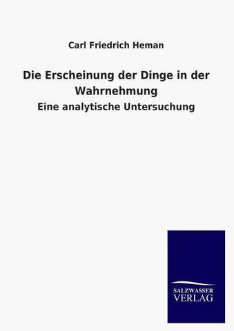 Die Erscheinung der Dinge in der Wahrnehmung