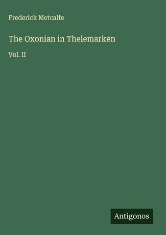 The Oxonian in Thelemarken