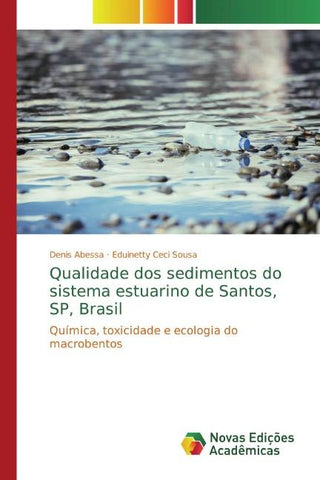 Qualidade dos sedimentos do sistema estuarino de Santos, SP, Brasil