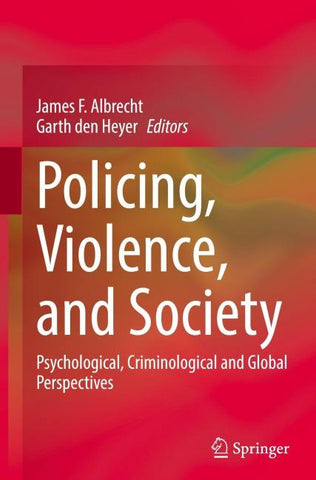 Policing, Violence, and Society