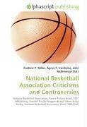 National Basketball Association Criticisms and Controversies