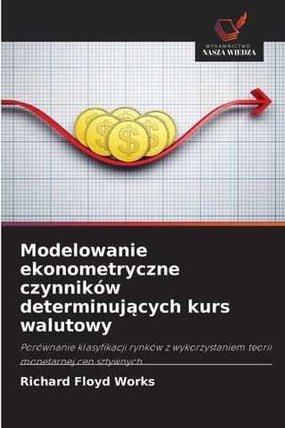 Modelowanie ekonometryczne czynników determinuj¿cych kurs walutowy
