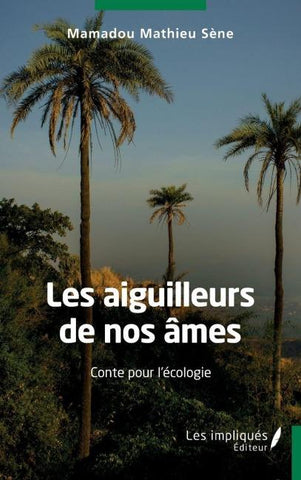 Les aiguilleurs de nos âmes