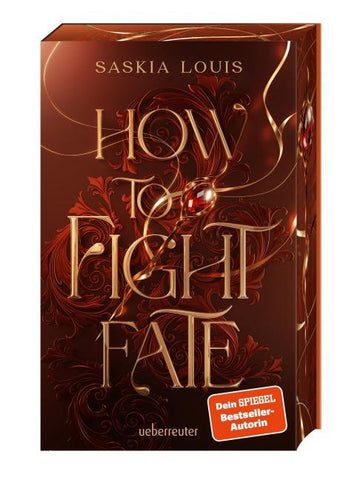 How to Fight Fate (Fate Dilogie, Bd. 1)