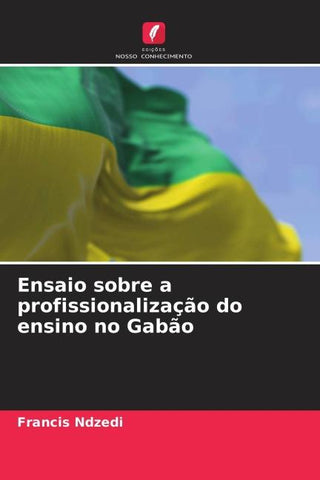 Ensaio sobre a profissionalização do ensino no Gabão