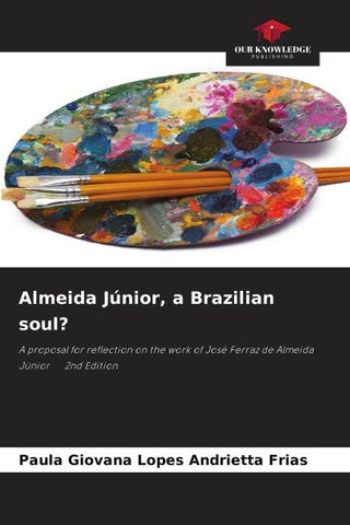 Almeida Júnior, a Brazilian soul?