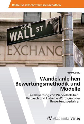 Wandelanleihen  Bewertungsmethodik und Modelle