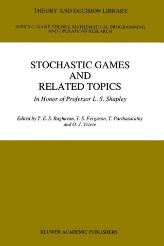 Stochastic Games And Related Topics