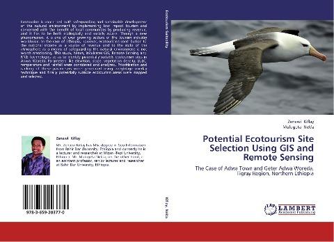 Potential Ecotourism Site Selection Using GIS and Remote Sensing