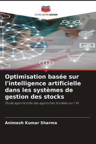 Optimisation basée sur l'intelligence artificielle dans les systèmes de gestion des stocks