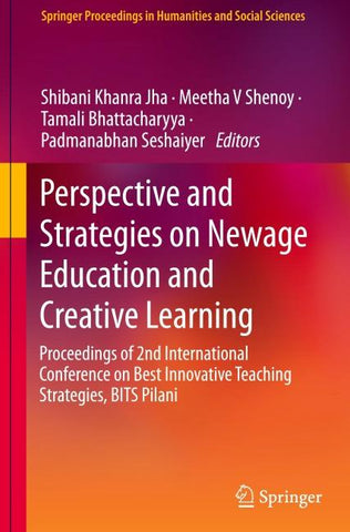 Perspective and Strategies on Newage Education and Creative Learning