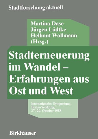 Stadterneuerung im Wandel — Erfahrungen aus Ost und West