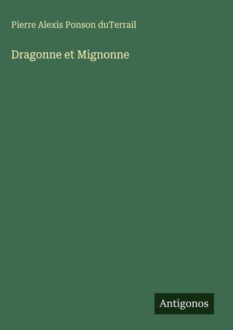 Dragonne et Mignonne