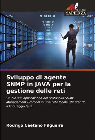 Sviluppo di agente SNMP in JAVA per la gestione delle reti