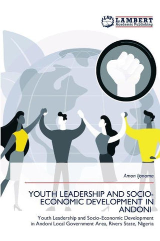 YOUTH LEADERSHIP AND SOCIO-ECONOMIC DEVELOPMENT IN ANDONI
