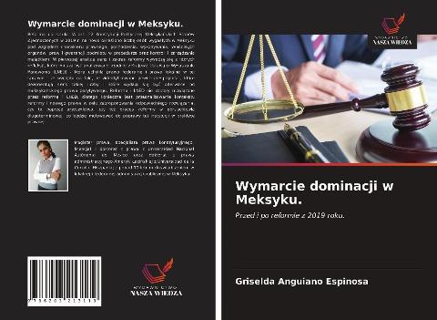Wymarcie dominacji w Meksyku.