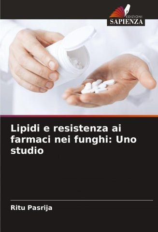 Lipidi e resistenza ai farmaci nei funghi: Uno studio