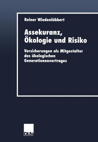 Assekuranz, Ökologie und Risiko