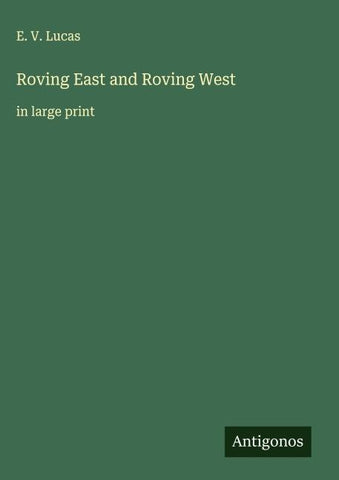 Roving East and Roving West