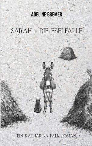 Sarah - Die Eselfalle