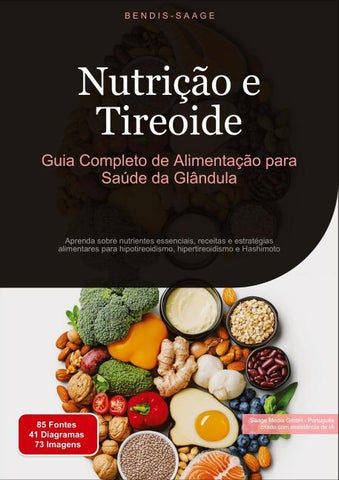 Nutrição e Tireoide: Guia Completo de Alimentação para Saúde da Glândula