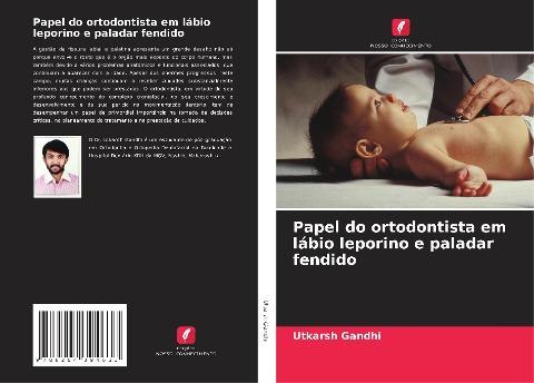 Papel do ortodontista em lábio leporino e paladar fendido