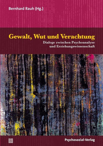Gewalt, Wut und Verachtung
