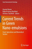 Current Trends in Green Nano-emulsions