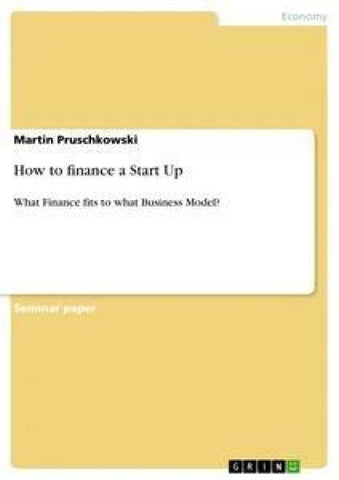 How to finance a Start Up