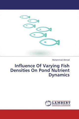 Influence Of Varying Fish Densities On Pond Nutrient Dynamics