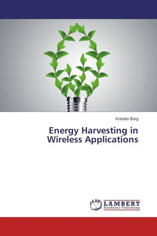 Energy Harvesting in Wireless Applications