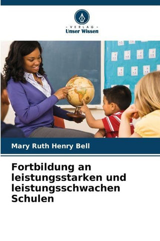 Fortbildung an leistungsstarken und leistungsschwachen Schulen