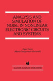 Analysis and Simulation of Noise in Nonlinear Electronic Circuits and Systems
