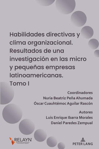 Habilidades directivas y clima organizacional. Resultados de una investigación en las micro y pequeñas empresas latinoamericanas
